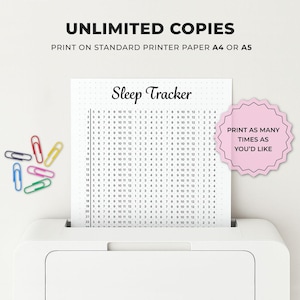 May include: A white printer with a printed sleep tracker sheet. The sheet has a grid of numbers and the words "Sleep Tracker". Colorful paper clips are scattered near the printer. Text reads "Unlimited Copies" and "Print as many times as you'd like".