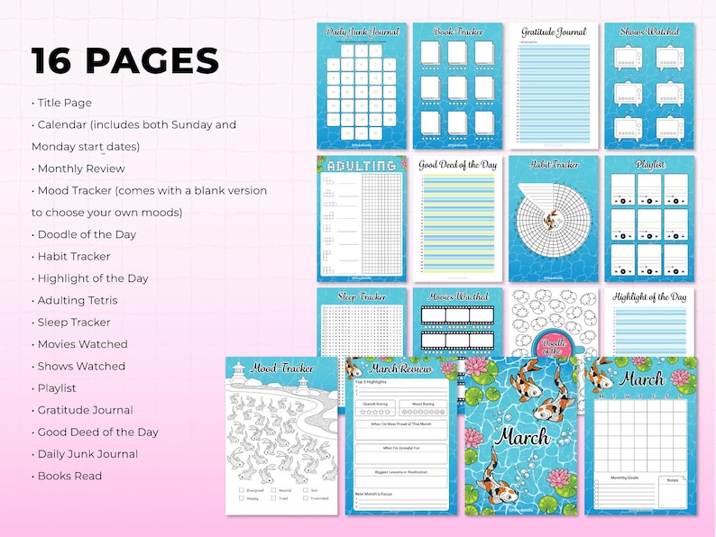 May include: A planner with 16 pages, including a title page, calendar, monthly review, mood tracker, doodle of the day, habit tracker, and more. The pages feature blue and white designs with koi fish illustrations and the word "March".
