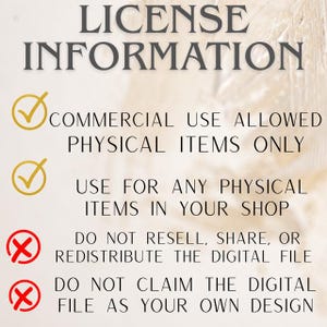 Puede incluir: Imagen que muestra informaci&oacute;n de licencia con el t&iacute;tulo "INFORMACI&Oacute;N DE LICENCIA". El texto indica que el uso comercial est&aacute; permitido solo para art&iacute;culos f&iacute;sicos y el uso para cualquier art&iacute;culo f&iacute;sico en su tienda. Tambi&eacute;n indica que no se debe revender, compartir ni redistribuir el archivo digital.