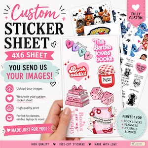 May include: A custom sticker sheet with various designs, including hearts, books, and text. The sheet is 4x6 inches and features phrases like "Book addict" and "This Barbie loves books." The image also includes text that says "You send us your images!" and "Perfect for book lovers."