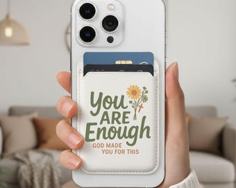 You Are Enough Floral Cross, MagSafe Wallet, Christian phone accessory, Religious phone wallet, custom magnetic wallet