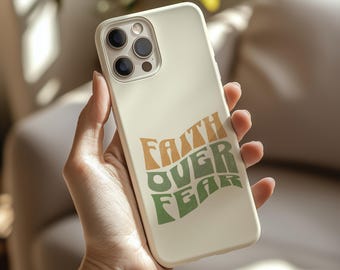 Faith Over Fear Custom Christian Phone Case, Magsafe Impact-Resistant