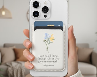 Philippians 4:13,  MagSafe Wallet, Christian phone accessory, Religious phone wallet, custom magnetic wallet