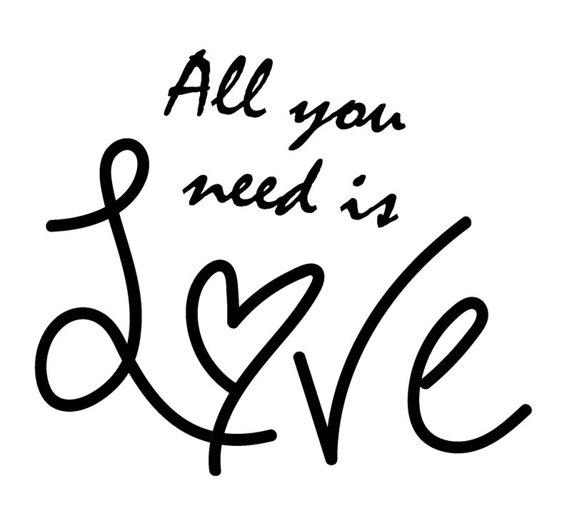 All You Need is Love SVG File Etsy All You Need is Love SVG File Etsy