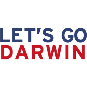 Lets Go Darwin SVG Design