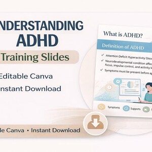 ADHD Training Slides | Editable Canva Presentation | Neurodiversity Resource for Support Workers & Educators