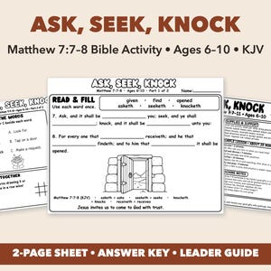 May include: A three-page black and white Bible activity set titled Ask, Seek, Knock featuring Matthew 7:7-8. The pages include fill-in-the-blank exercises, word matching, a door illustration, and a leader guide for ages 6-10.
