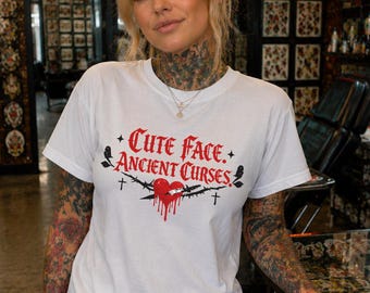 Cute Face Ancient Curses Shirt, Gothic Graphic Tee, Dark Feminine Shirt, Emo Goth T-Shirt, Alternative Girl Clothing, Funny Goth Tee