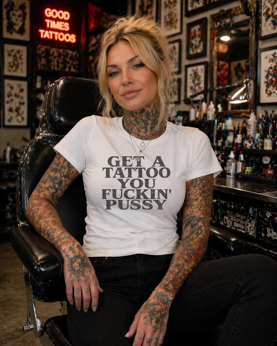 Get a Tattoo Shirt, Funny Edgy Graphic Tee, Bold Statement Shirt, Gothic Font, Alt Clothing, Tattoo Lover Gift, Dark Humor Top