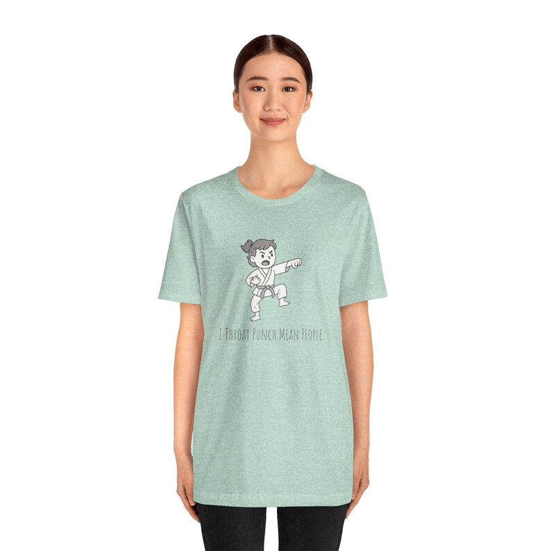 I Throat Punch Mean People Shirt: Funny Karate Tee image 3