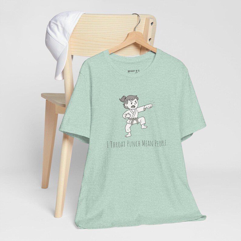 I Throat Punch Mean People Shirt: Funny Karate Tee image 4