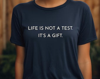 Inspirational Unisex Tee – Life is a Gift, Heavy Cotton T-Shirt