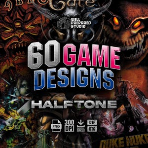Może przedstawiać: Cyfrowa kolekcja zatytułowana 60 GAME DESIGNS HALFTONE, zawierająca kolaż różnych postaci z gier wideo i grafik. Tekst zawiera WELL PREPARED STUDIO, 60 GAME DESIGNS, HALFTONE, PNG, 300 DPI oraz DTF DTG DIGITAL DOWNLOAD.