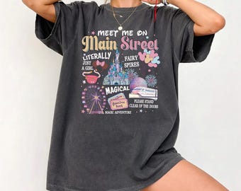 Meet Me On Main Street Comfort Colors T- Shirt, Magic Kingdom Tshirt, Main Street Theme Park Tee, Disney Family Trip Matching 2026 Shirt