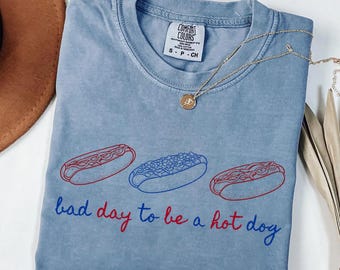 Comfort Colors® Bad Day To Be A Hot Dog T-Shirt Hot Dog Shirt Women's 4th Of July Shirt Funny Retro Hotdog Independence Memorial Day Shirt