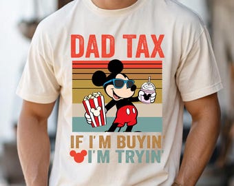 Funny Disney Dad Comfort Colors Shirt, Mickey Shirt, Dad Gift for Fathers Day, Gift For Him, Daddy Gift from Kids, Disney Family Trip