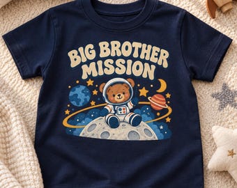 Big Brother Mission Toddler Shirt, Space Astronaut Bear, Sibling Reveal Gift