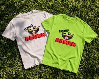 T-shirt No Drama Just Noodles, Food Lover Apparel, Funny Noodle Bowl-T-shirt.