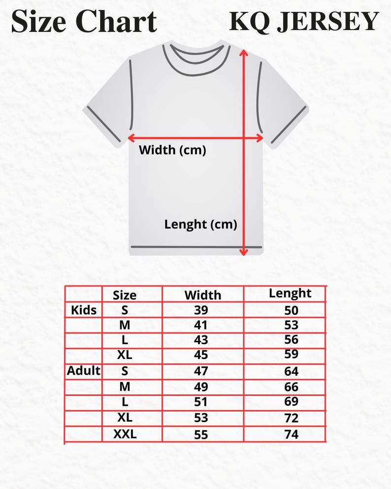 May include: A white t-shirt diagram with measurements in centimeters. The image includes a size chart for kids and adult sizes, detailing width and length measurements for each size, from S to XXL. Text at the top reads "Size Chart" and "KQ JERSEY."