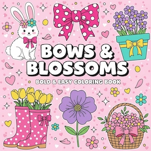May include: A pink coloring book cover with the title "Bows & Blossoms" and the subtitle "Bold & Easy Coloring Book." The cover features a bunny, bows, flowers, and other decorative elements in a cartoon style.