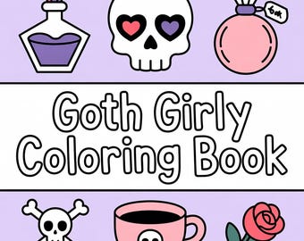 Goth Girl Coloring Book: Spooky Fashion, Alternative Aesthetics 70+ Bold and Easy Designs, BONUS FREE +1 Coloring Book, Digital Download