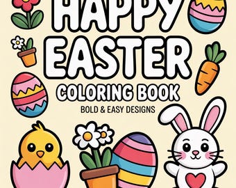 Happy Easter Coloring Book: 60+ Bold and Easy Designs for Adults, Teens, and Kid, BONUS FREE +1 Coloring Book, Digital Download
