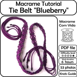 May include: A macrame tie belt in a deep purple color, with black beads, and the text "Macrame Tutorial Tie Belt Blueberry". The belt is made of knotted cord and has a detailed, textured design. The image also includes a PDF file icon.