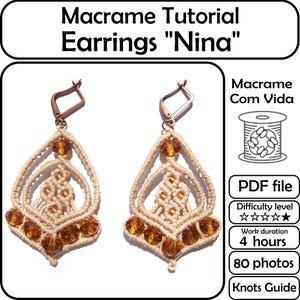 May include: A Macrame Tutorial Earrings Nina PDF file featuring a pair of beige macrame earrings with amber-colored beads and copper-toned ear wires. The graphic includes the text Macrame Com Vida, Difficulty level 1 star, 4 hours, and 80 photos.