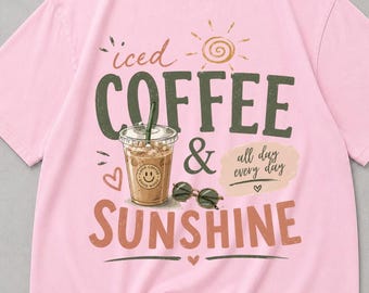 Eiskaffee und Sonnenschein Shirt, trendiges Eiskaffee Shirt, cooles Kaffee-Liebhaber Geschenk, Sommer Beruf T-Shirt, Sommer Vibes Shirt