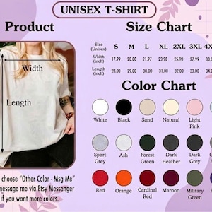 May include: A product image featuring a unisex t-shirt with a size and color chart. The size chart lists measurements in inches for sizes S through 5XL. The color chart displays various colors, including white, black, and red. The text on the image says "Please choose 'Other Color - Msg Me' then message me via Etsy Messenger if you want more colors."