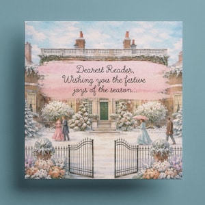 May include: A square greeting card depicting a winter scene. The card shows a snow-covered house, figures, and a gate. Text on a pink banner reads "Dearest Reader, Wishing you the festive joys of the season..."