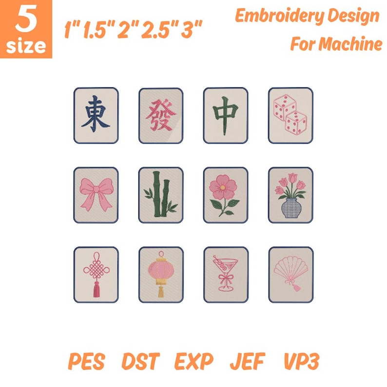 May include: A digital embroidery design set for machines featuring twelve rectangular tiles with icons including Chinese characters, dice, a bow, bamboo, a flower, tulips in a vase, a knot, a lantern, a cocktail, and a fan. Text includes 5 size 1" 1.5" 2" 2.5" 3" Embroidery Design For Machine PES DST EXP JEF VP3.