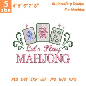 Arquivo de Bordado à Máquina "Vamos Jogar Mahjong", Conjunto de Peças de Mahjong, Bordado de Garotas Mahjong, Bordado de Peças de Mahjong, Amante de Mahjong (Download Instantâneo)