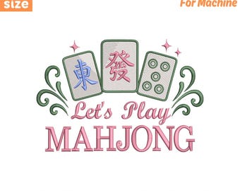 Let's Play Mahjong Machine Embroidery File, Mahj Tile Set, Mahgirls Embroidery, Mahjong Tiles Embroidery, Mahjong Lover (Instant Download)
