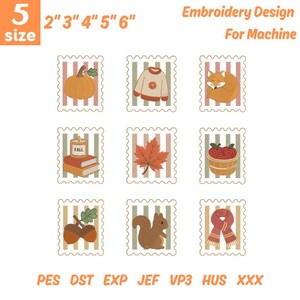 May include: A digital embroidery design set featuring nine square postage stamp-style icons with autumn themes including a pumpkin, sweater, fox, candle on books, leaf, apple basket, acorns, squirrel, and scarf. Text includes 5 size 2" 3" 4" 5" 6".