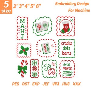 May include: A digital embroidery design set featuring nine festive icons including Mahjong tiles, a Christmas stocking, holly, a candy cane, and dice. Text includes "5 size", "Embroidery Design For Machine", "MAHJ", "cracks dots bams", "one more game", and file formats PES, DST, EXP, JEF, VP3, HUS, XXX.
