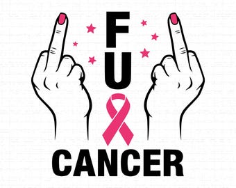 Cancer Awareness SVG: Fuc Cancer Pink Ribbon, Breast Cancer Middle Finger, Cut Files, SVG, PNG, Instant Download
