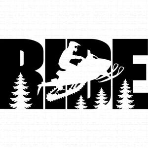 May include: Black and white graphic design featuring the word "RIDE" with a snowmobile and rider silhouette in the center. The letters are filled with a white background and pine trees.
