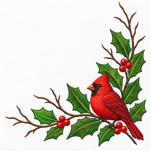 May include: An embroidered design featuring a vibrant red cardinal bird perched on a brown branch. The bird is surrounded by green holly leaves with sharp, pointed edges and clusters of small, round, bright red berries against a white background.