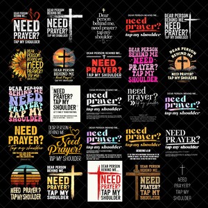 May include: A collection of graphic designs with religious themes. Each design features the text "Dear person behind me, need prayer? Tap my shoulder" with crosses, sunsets, and other graphics. The designs are in various colors.