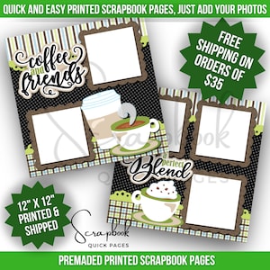Coffee Lover Scrapbook Page Premade PRINTED Friendship 12x12 Scrapbook Quick Pages Coffee Digital Print Scrapbook Layout Food Beverage