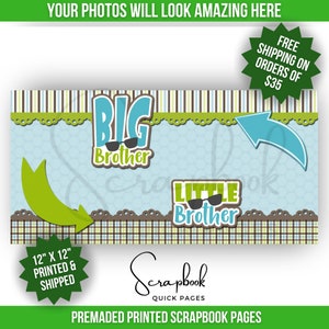 Brothers Scrapbook Pages Premade Big Brother Scrapbook Layout Little Brother PRINTED Scrapbook Quick Pages Digital Print Scrapbook Pages Without Photo Mats