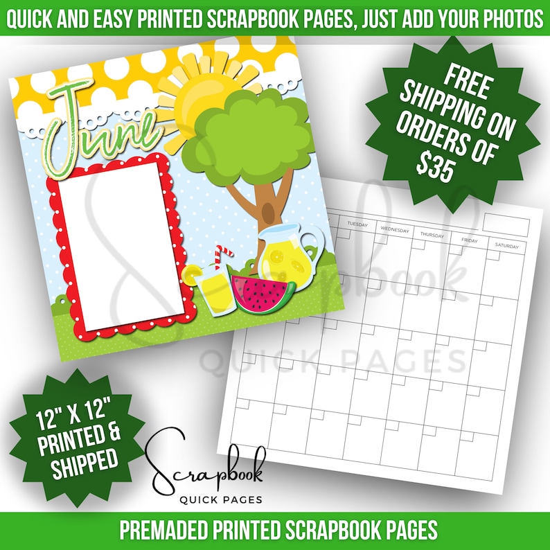 May include: A 12x12 inch premade printed scrapbook page with a summer theme. The page features a picture frame with a red border and a white background, a green tree, a yellow sun, a watermelon, and a pitcher of lemonade. The page also includes a calendar grid with the days of the week labeled.