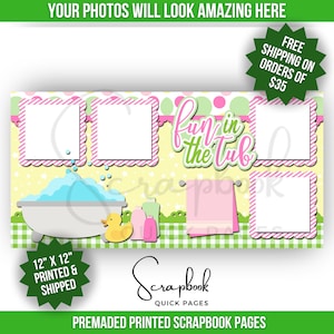 Bath Time Scrapbook Layout Fun In The Tub PRINTED Scrapbook Quick Page Girl Bathtub Scrapbook Layout Premade Digital Print Scrapbook 12x12