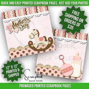 First Mother's Day Scrapbook Layout Baby Girl Premade PRINTED Scrapbook Quick Pages 12x12 Scrapbook Layout 1st Mother's Day Scrapbook Layout image 3