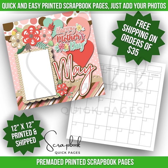 May Calendar Scrapbook Page Premade PRINTED Mother's Day Scrapbook Quick  Page Flower Scrapbook 12x12 Page Digital Print Mom Scrapbook Page - Etsy