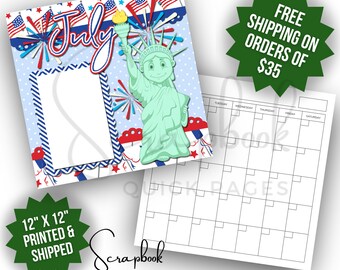 July Calendar Scrapbook Layout Independence Day PRINTED Scrapbook Quick Page Statue of Liberty Premade Layout 12x12 Digital Print Scrapbook