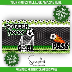 Soccer Scrapbook Pages Premade Game Day Sports Scrapbook Layout Premade PRINTED Scrapbook Quick Pages 12x12 Digital Print Soccer Layout Without Photo Mats