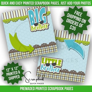 Brothers Scrapbook Pages Premade Big Brother Scrapbook Layout Little Brother PRINTED Scrapbook Quick Pages Digital Print Scrapbook Pages image 3