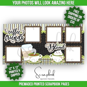 Coffee Lover Scrapbook Page Premade PRINTED Friendship 12x12 Scrapbook Quick Pages Coffee Digital Print Scrapbook Layout Food Beverage With Photo Mats